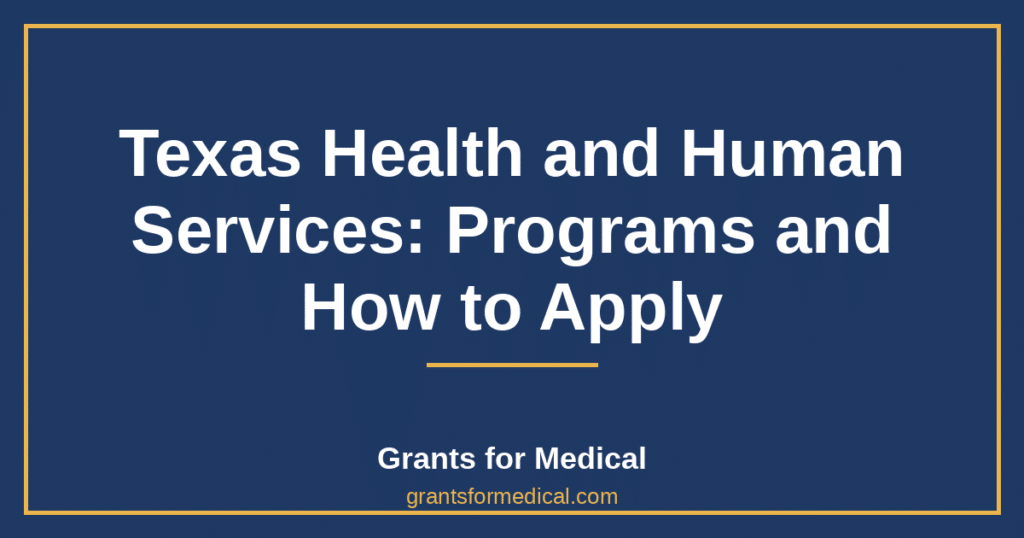 Texas Health and Human Services: Programs and How to Apply