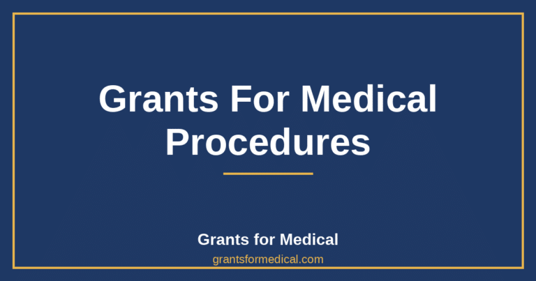Grants For Medical Procedures