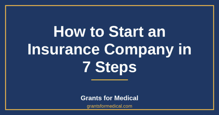 How to Start an Insurance Company in 7 Steps