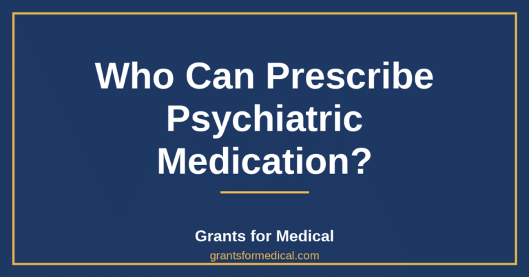 Who Can Prescribe Psychiatric Medication?