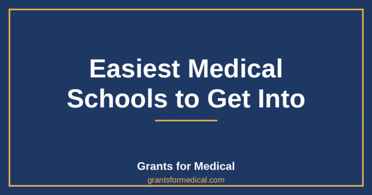 Easiest Medical Schools to Get Into