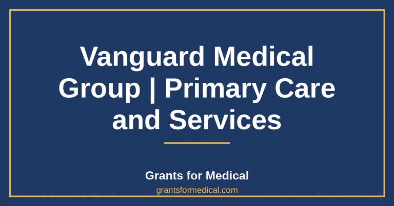 Vanguard Medical Group | Primary Care and Services
