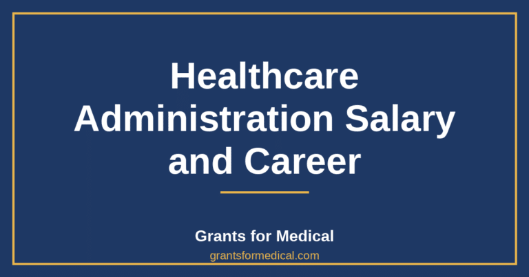 Healthcare Administration Salary and Career