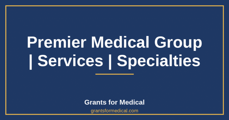 Premier Medical Group | Services | Specialties