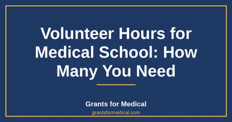 Volunteer Hours for Medical School: How Many You Need