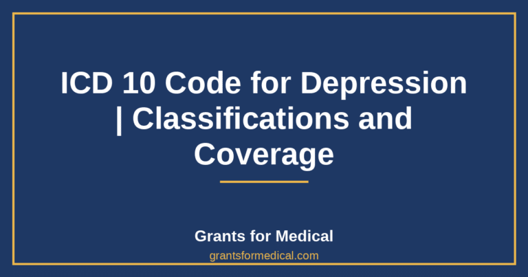 ICD 10 Code for Depression | Classifications and Coverage