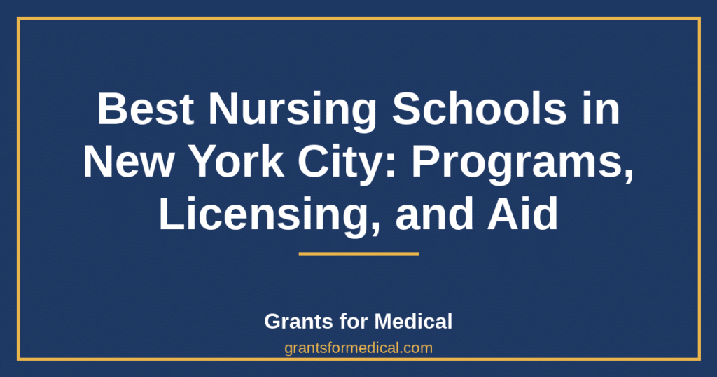 Best Nursing Schools in New York City: Programs, Licensing, and Aid
