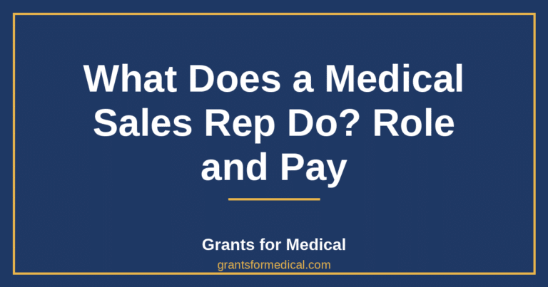 What Does a Medical Sales Rep Do? Role and Pay