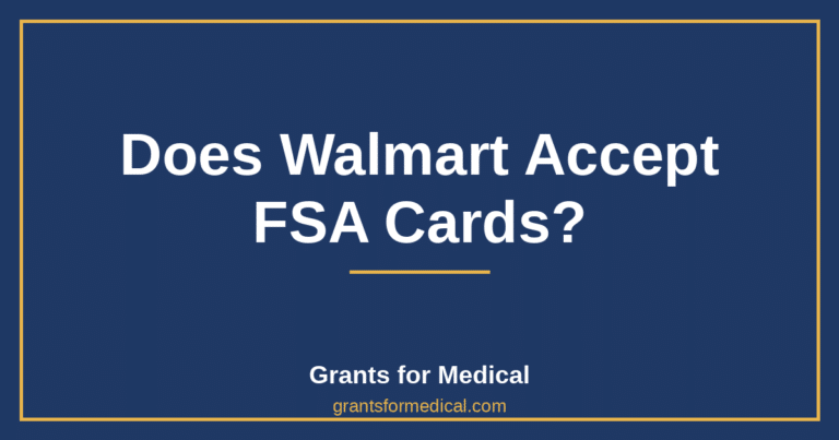 Does Walmart Accept FSA Cards?