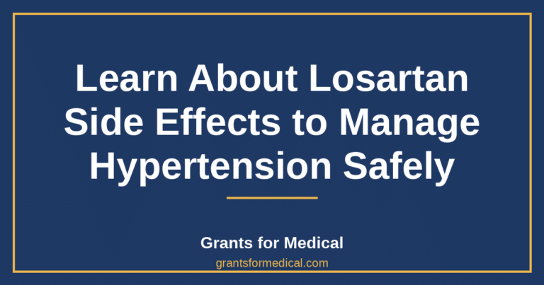 Learn About Losartan Side Effects to Manage Hypertension Safely