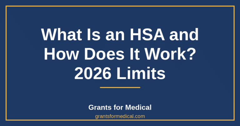 What Is an HSA and How Does It Work? 2026 Limits