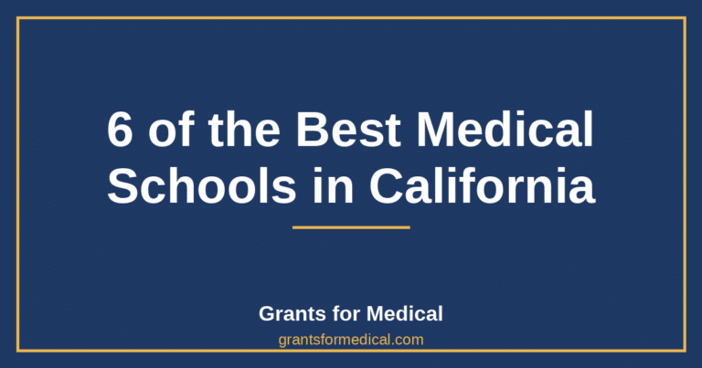 6 of the Best Medical Schools in California