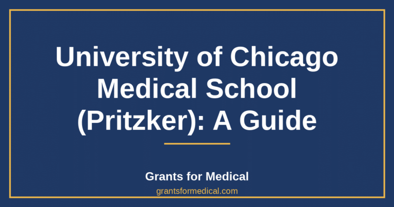 University of Chicago Medical School (Pritzker): A Guide