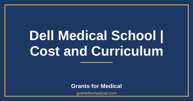 Dell Medical School | Cost and Curriculum