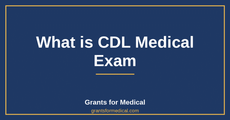 What is CDL Medical Exam
