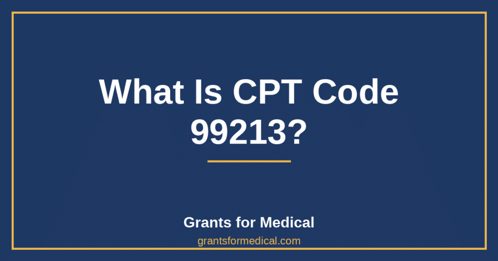 What Is CPT Code 99213?