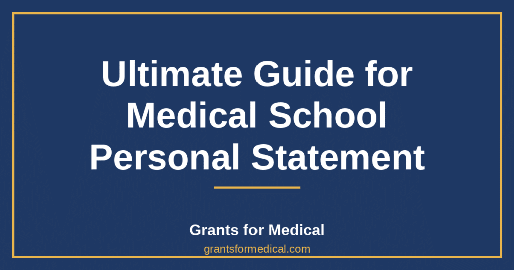 Ultimate Guide for Medical School Personal Statement