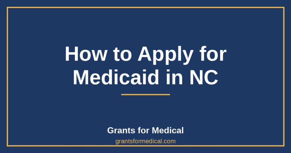 How to Apply for Medicaid in NC