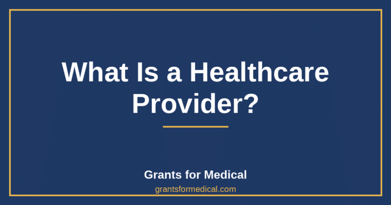 What Is a Healthcare Provider?