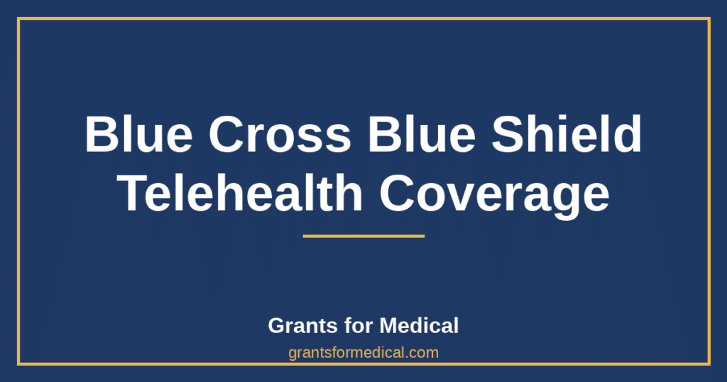 Blue Cross Blue Shield Telehealth Coverage