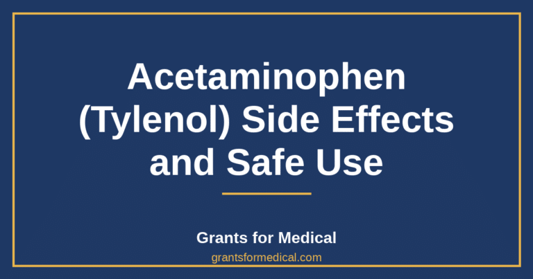 Acetaminophen (Tylenol) Side Effects and Safe Use