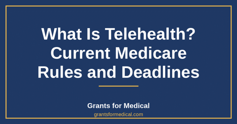 What Is Telehealth? Current Medicare Rules and Deadlines