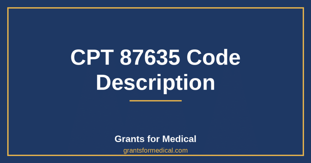 CPT 87635 Code Description