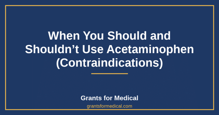 When You Should and Shouldn’t Use Acetaminophen (Contraindications)