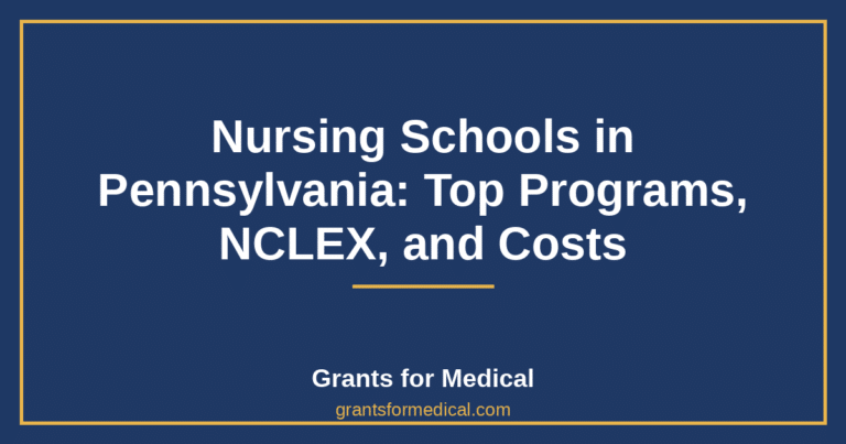 Nursing Schools in Pennsylvania: Top Programs, NCLEX, and Costs