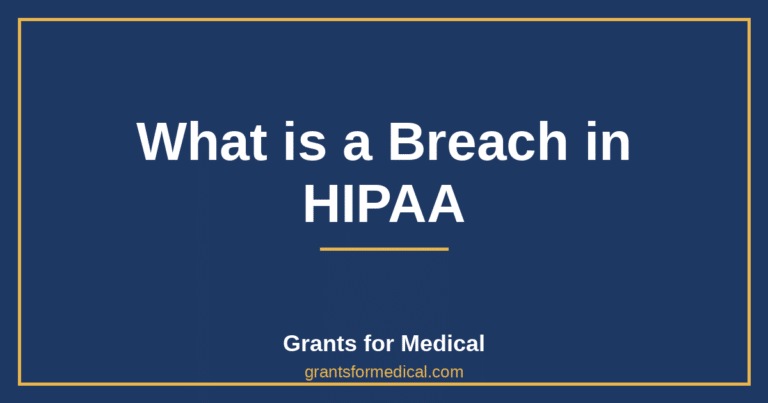 What is a Breach in HIPAA