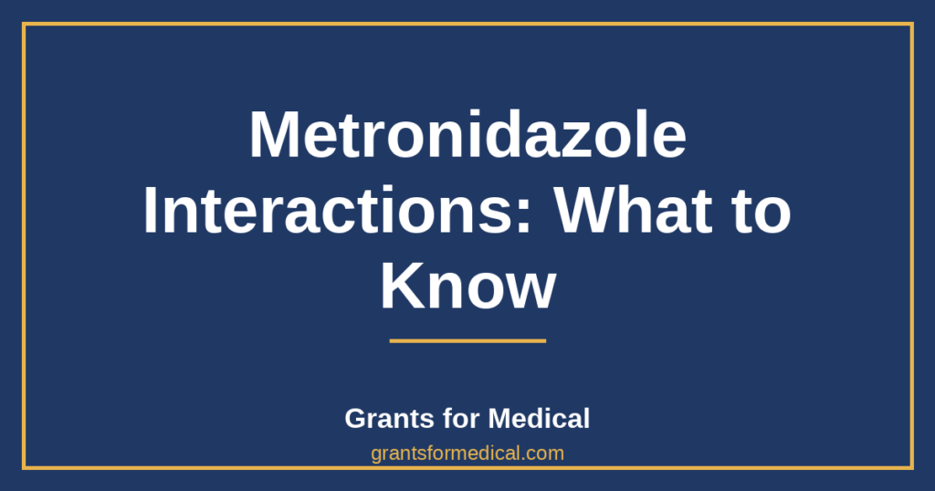 Metronidazole Interactions: What to Know