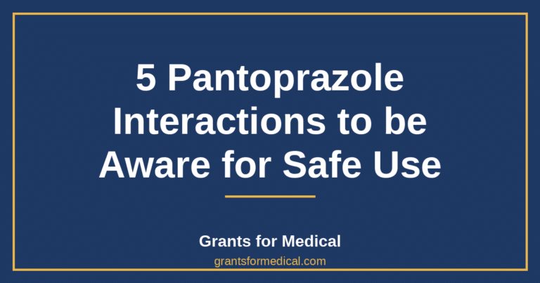 5 Pantoprazole Interactions to be Aware for Safe Use