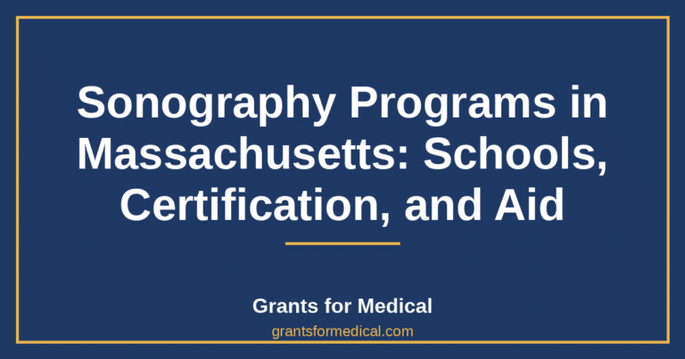 Sonography Programs in Massachusetts: Schools, Certification, and Aid