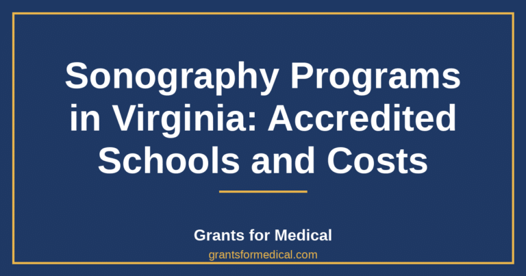 Sonography Programs in Virginia: Accredited Schools and Costs