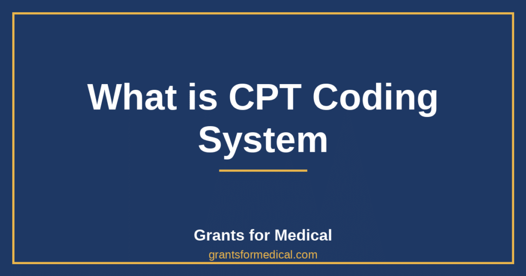 What is CPT Coding System