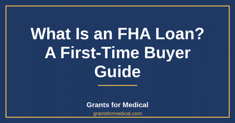 What Is an FHA Loan? A First-Time Buyer Guide