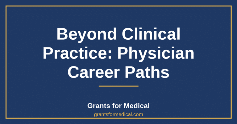 Beyond Clinical Practice: Physician Career Paths