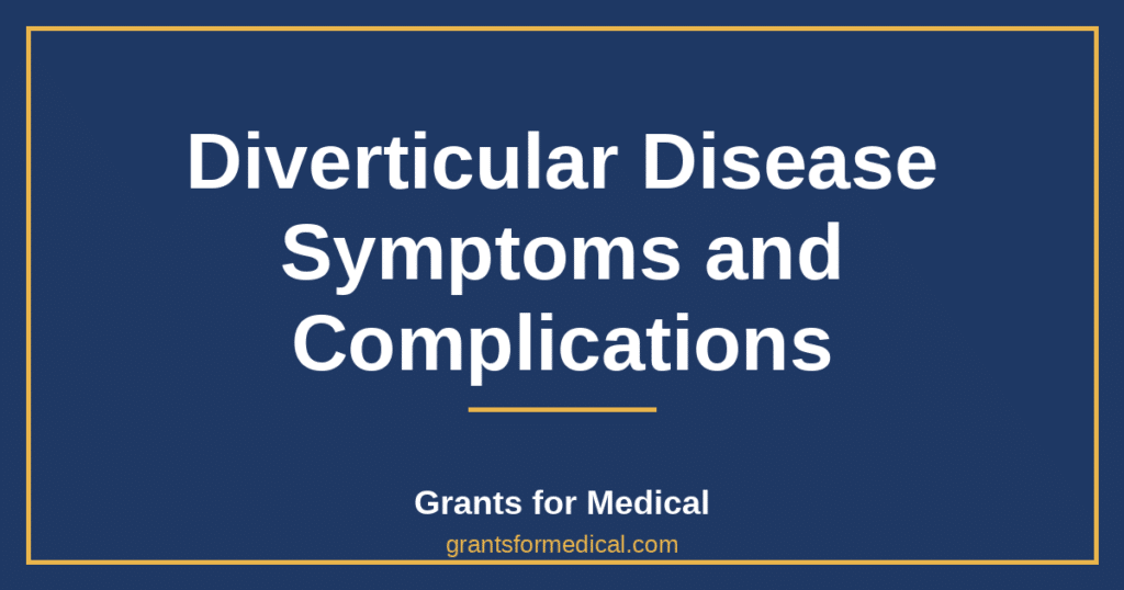 Diverticular Disease Symptoms and Complications