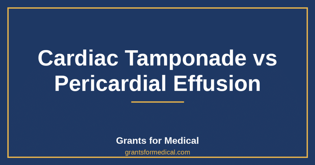 Cardiac Tamponade vs Pericardial Effusion
