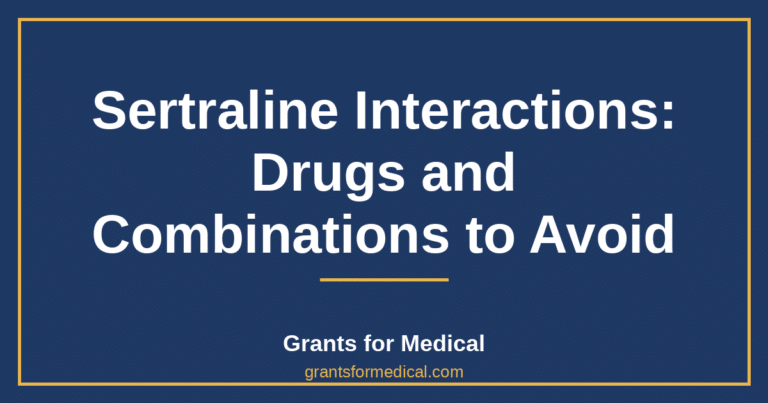 Sertraline Interactions: Drugs and Combinations to Avoid