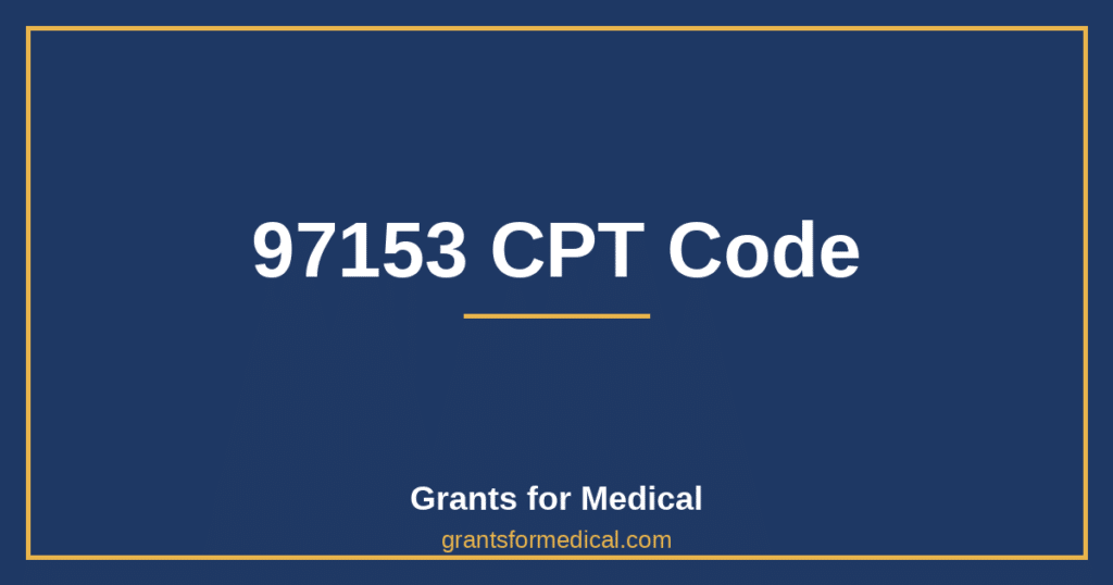 97153 CPT Code