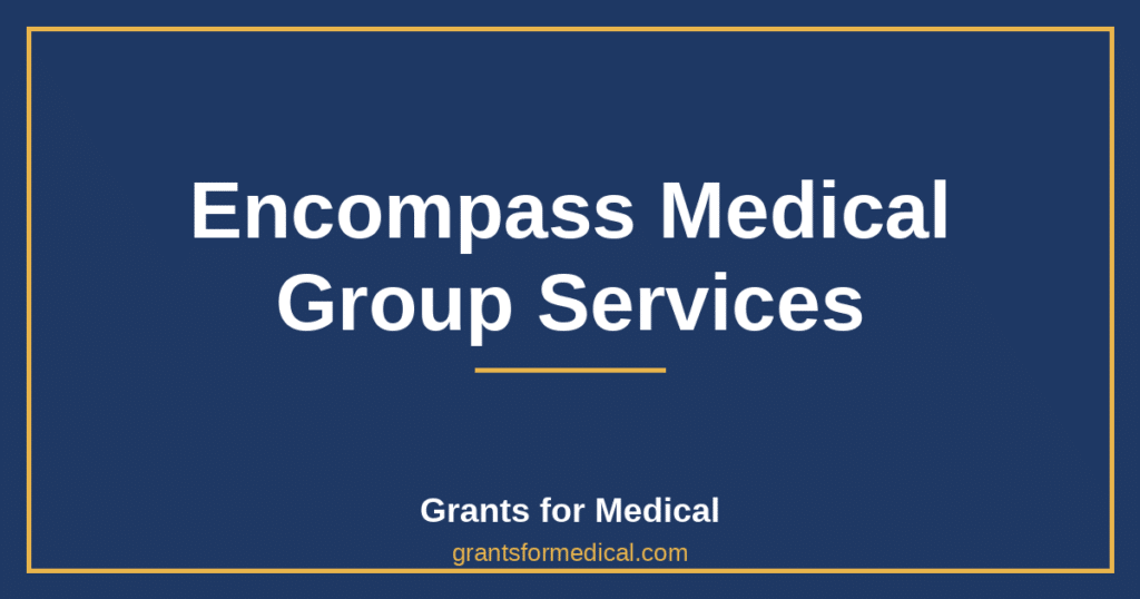 Encompass Medical Group Services