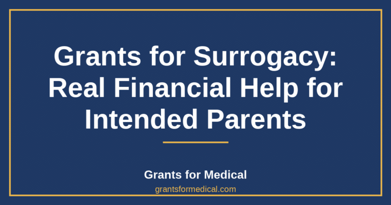 Grants for Surrogacy: Real Financial Help for Intended Parents