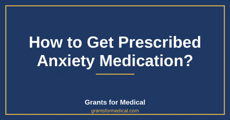 How to Get Prescribed Anxiety Medication?