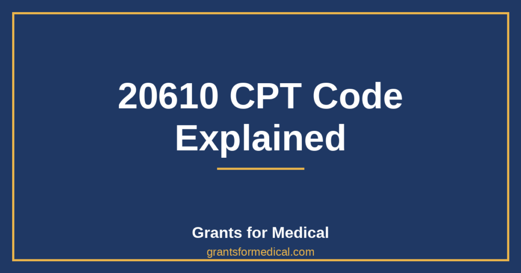 20610 CPT Code Explained