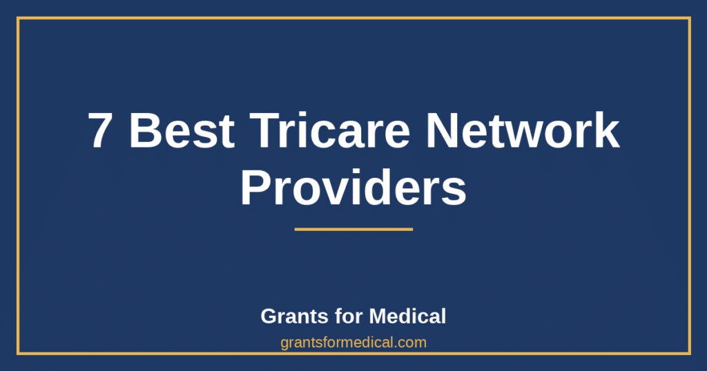 7 Best Tricare Network Providers