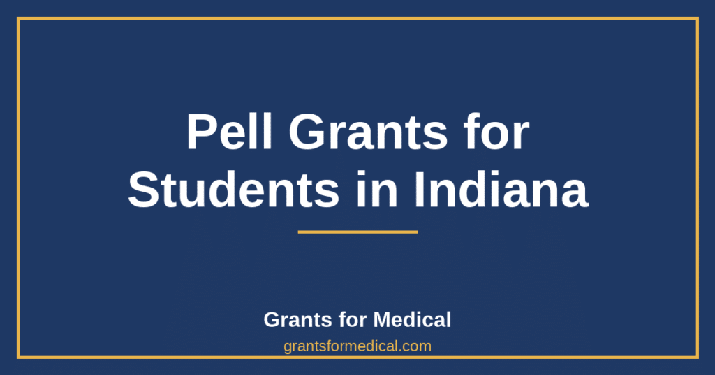 Pell Grants for Students in Indiana