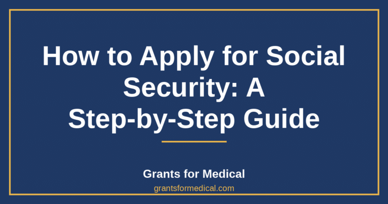 How to Apply for Social Security: A Step-by-Step Guide