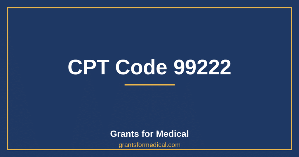 CPT Code 99222