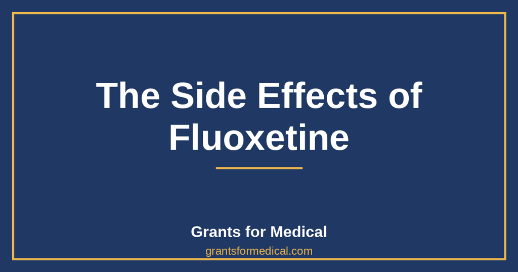 The Side Effects of Fluoxetine